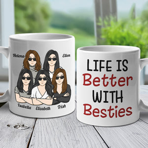 Life Is Better With Besties - Personalized Mug.