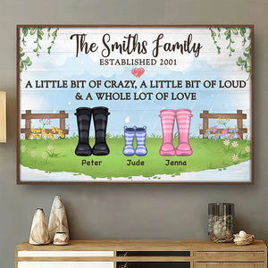 A Little Bit Of Crazy, A Little Bit Of Loud & A Whole Lot Of Love - Personalized Horizontal Poster.