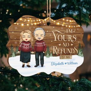 I'm Yours No Refunds Est Year - Personalized Custom Benelux Shaped Wood Christmas Ornament - Gift For Couple, Husband Wife, Anniversary, Engagement, Wedding, Marriage Gift, Christmas Gift