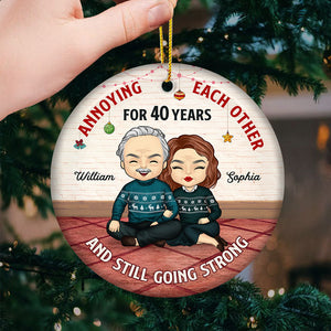 We're Still Annoying Each Other This Christmas - Personalized Custom Round Shaped Ceramic Christmas Ornament - Gift For Couple, Husband Wife, Anniversary, Engagement, Wedding, Marriage Gift, Christmas Gift