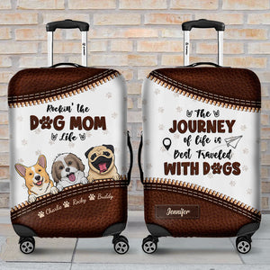 The Journey Of Life Is Best Traveled With Dogs - Gift For Dog Mom, Personalized Luggage Cover