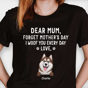 I Woof You Every Day Love Mom - Gift For Mother's Day, Personalized Unisex T-Shirt, Hoodie