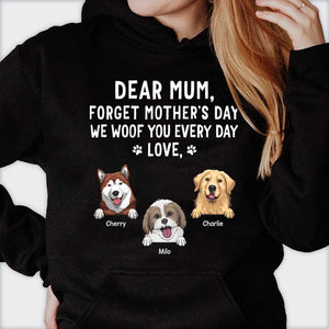 I Woof You Every Day Love Mom - Gift For Mother's Day, Personalized Unisex T-Shirt, Hoodie