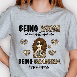 Being Mom Is An Honor Being Grandma Is Priceless - Gift For Mom, Grandma - Personalized Unisex T-shirt, Hoodie.