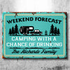 Camping With A Chance Of Drinking - Personalized Camping Metal Sign