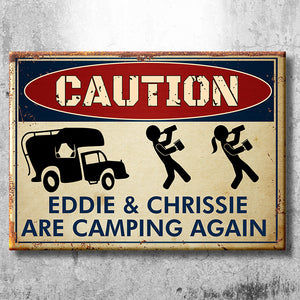 Drunk Campers Are Camping Again - Personalized Camping Metal Sign.