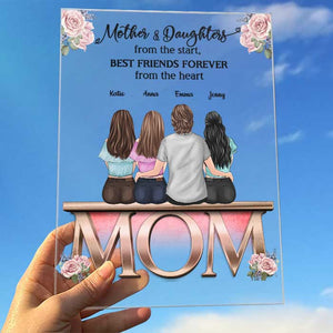 Mother And Daughter, Best Friends Forever From The Heart - Gift For Mom - Personalized Acrylic Plaque.