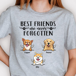 Best Friends Are Never Forgotten - Gift For Dog Lovers - Personalized Unisex T-Shirt.