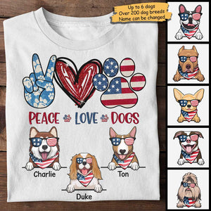 Peace, Love And Dogs - Gift for 4th Of July, Personalized Unisex T-Shirt.