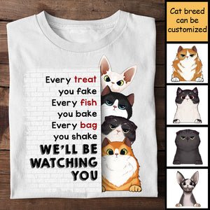 Every Treat You Fake - I'll Be Watching You - Personalized Unisex T-Shirt.