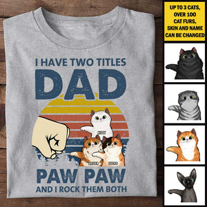 Paw Paw I Rock Both Dad Titles - Gift For Dad - Personalized Unisex T-Shirt.