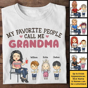 My Favorite People Call Me Grandma - Gift For Mom, Grandma - Personalized Unisex T-shirt, Hoodie