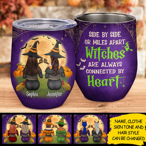 Side By Side Or Miles Apart - Personalized Wine Tumbler, Halloween Ideas..