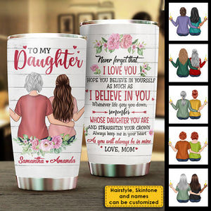 Never Forget That I Love You - Personalized Tumbler For Daughter.