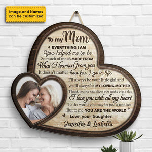 I Love You With All My Heart - Upload Image, Gift For Mom, Personalized Shaped Wood Sign.
