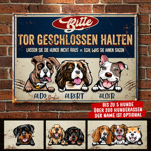 Bitte Tor Geschlossen Halten - Lustiges Personalisiertes Hundemetallschild - Funny Personalized Dog Metal Sign German.