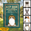 Don't Let The Cats Out No Matter What - Funny Personalized Cat Garden Flag