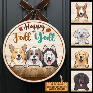 Happy Fall Y'all - Gift For Dog Lovers - Funny Personalized Dog Door Sign.