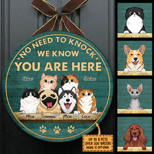 No Need To Knock, We Know You Here - Funny Personalized Pets Door Sign.