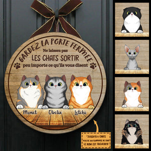 Gardez La Porte Fermée - Plaque De Porte Humoristique De Chien À Personnaliser, Funny Personalized Cat Door Sign French.