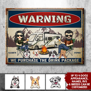 We Purchase The Drink Package - Personalized Metal Sign - Gift For Camping Lovers