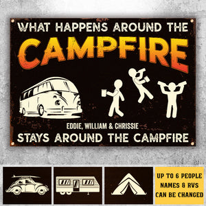 What Happens Around The Campire Stays Around The Campfire - Personalized Camping Metal Sign.