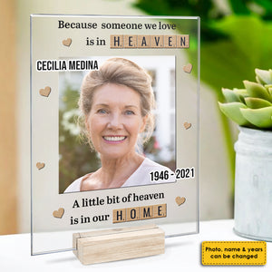 A Little Bit Of Heaven Is In Our Home - Upload Image - Personalized Acrylic Plaque.