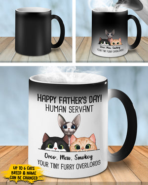 Happy Father's Day Human Servant - Funny Personalized Color Changing Cat Mug.