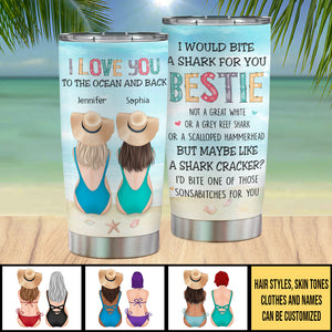 I Love You To The Ocean And Back - Gift For Bestie - Personalized Tumbler.
