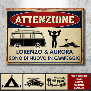 I Campeggiatori Ubriachi Sono Di Nuovo In Campeggio - Personalized Camping Metal Sign Italian