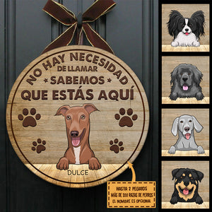 El Perro Sabe Que Estás Aquí - Letrero De Puerta De Perro Personalizado Y Divertido, Funny Personalized Dog Door Sign Spanish.