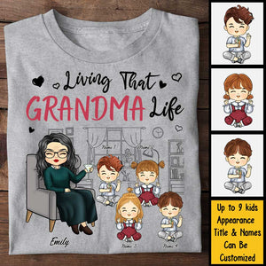 Living The Grandma Nana Life - Gift For Mom, Grandma - Personalized Unisex T-shirt, Hoodie
