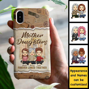 Mother And Daughters Linked Together - Gift For Mom, Personalized Phone Case