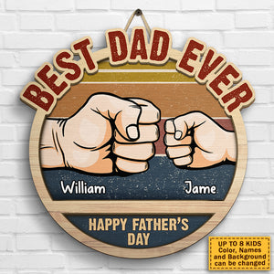 You Are The Best Dad - Gift For Dad, Father's Day - Personalized Shaped Wood Sign