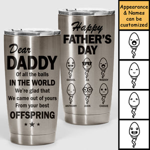 Your Best Offspring - Personalized Tumbler - Gift For Dad, Gift For Father's Day