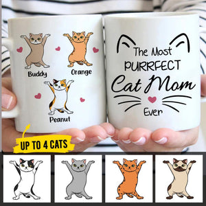 The Most Purrfect Cat Mom - Funny Personalized Cat Mug.
