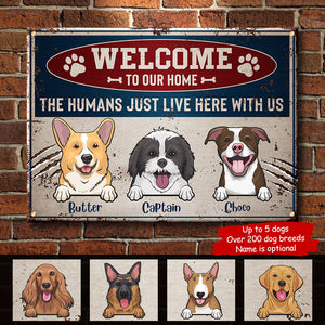 Welcome To Our Home Warning Style - Funny Personalized Dog Metal Sign.