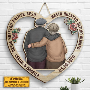 Abrazos De Pareja Desde El Primer Beso Hasta El Último Aliento - Gift For Couples, Husband Wife, Personalized Shaped Wood Sign Spanish.