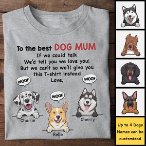 To The Best Dog Mum We Love You - Gift For Dog Mum, Personalized Unisex T-shirt, Hoodie.
