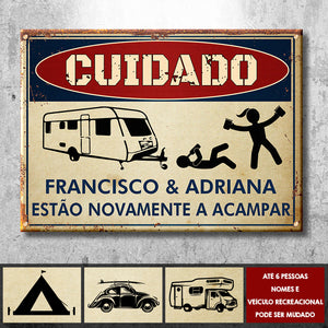 Os Campistas Bêbados Estão Acampando Novamente - Personalized Camping Metal Sign Portuguese