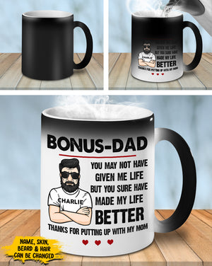 Thanks For Putting Up With My Mom- Gift For Dad, Funny Personalized Color Changing Mug.