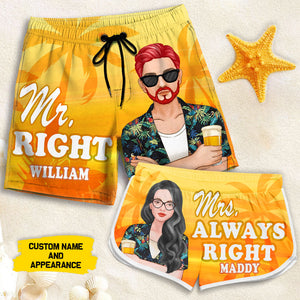 Mr. Right & Mrs. Always Right - Personalized Couple Beach Shorts - Gift For Couples, Husband Wife