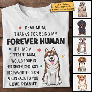 Dear Mum I Would Poop In Her Shoes - Mother's Day Gifts, Gift For Dog Mum, Personalized Unisex T-shirt, Hoodie.
