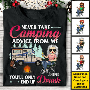 Never Take Camping Advice From Me - Personalized T-shirt, Hoodie, Unisex Sweatshirt.