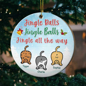 Jingle Balls - Jingle Balls - Jingle All The Way - Personalized Shaped Ornament.