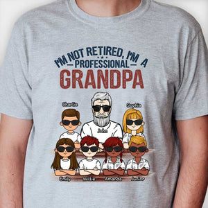 I'm A Professional Grandpa - Personalized Unisex T-Shirt For Dads, Grandpas.