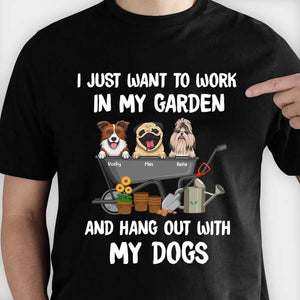 Work In Garden And Hang Out With Dogs - Personalized Custom Unisex T-shirt.
