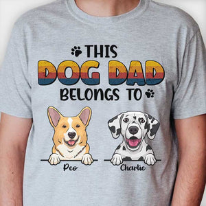 This Dog Dad Belongs To - Gift for Dog Dad, Dog Mom - Personalized Unisex T-Shirt, Hoodie.