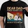 We Woof You Every Day - Gift For Dad, Personalized Unisex T-Shirt