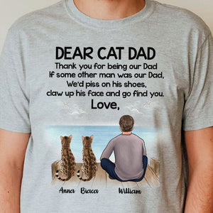 Dear Cat Dad Thank You For Being My Dad - Gift for Dad, Personalized Custom Unisex T-shirt.